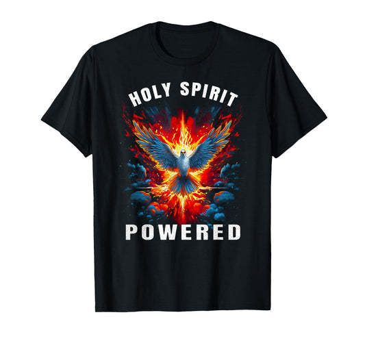 Holy Spirit Powered Dove With Fire Christian Men And Women T-Shirt