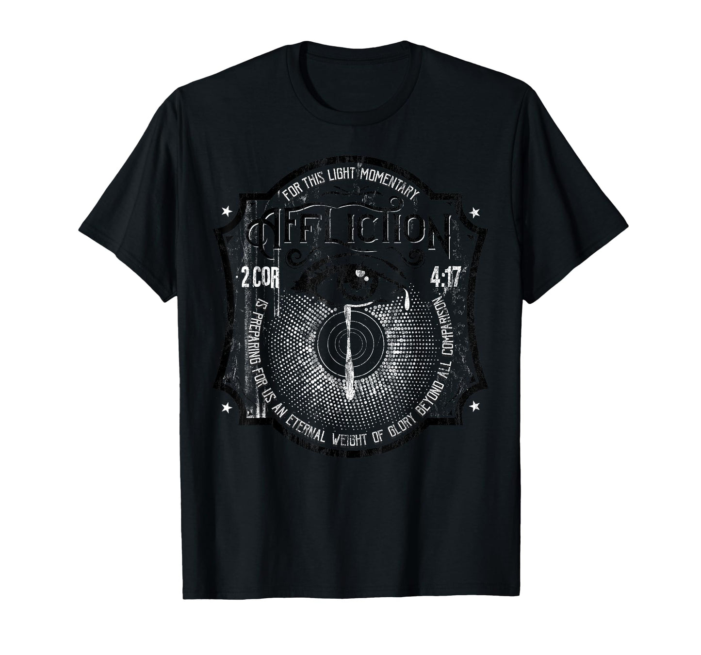2 Corinthians 4:17 Suffering Brings Glory Christian T-Shirt
