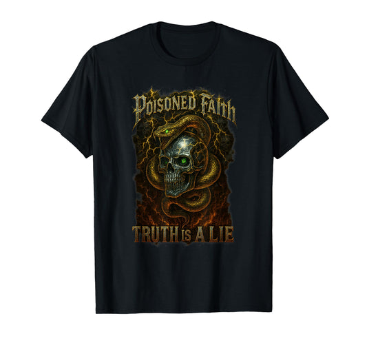 Snake & Skull/Poisoned Faith - Truth is a Lie T-Shirt