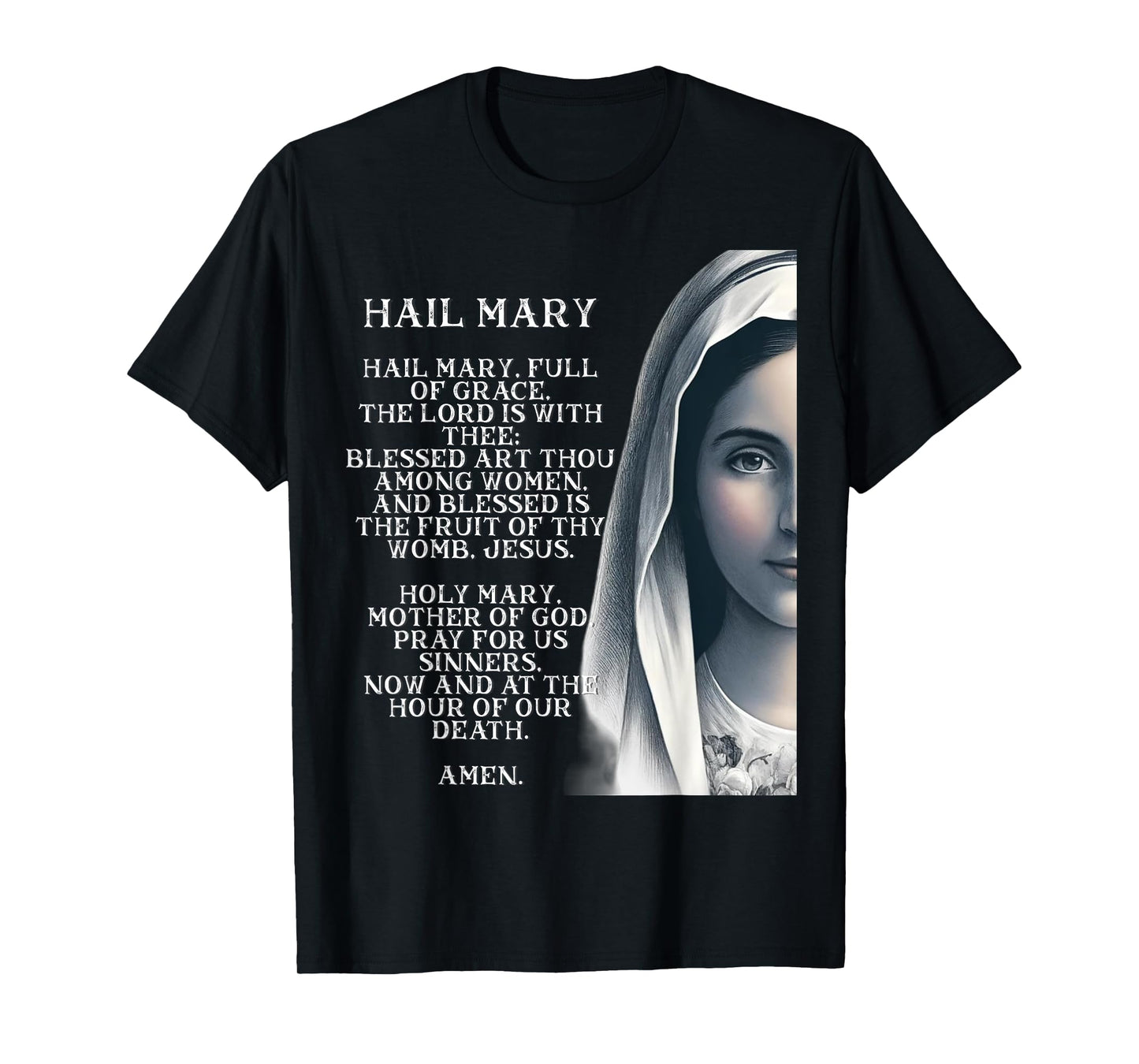 Hail Mary Blessed Mother Rosary Prayer T-Shirt