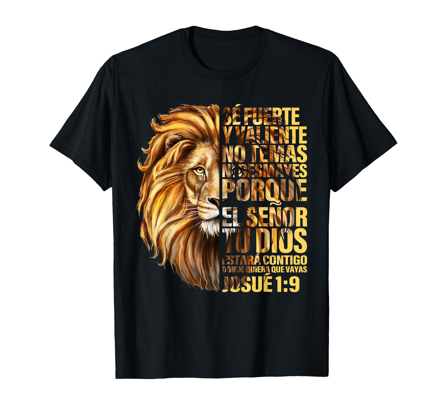 Spanish Christian Bible Verse Se Fuerte Y Valiente Josue 1:9 T-Shirt