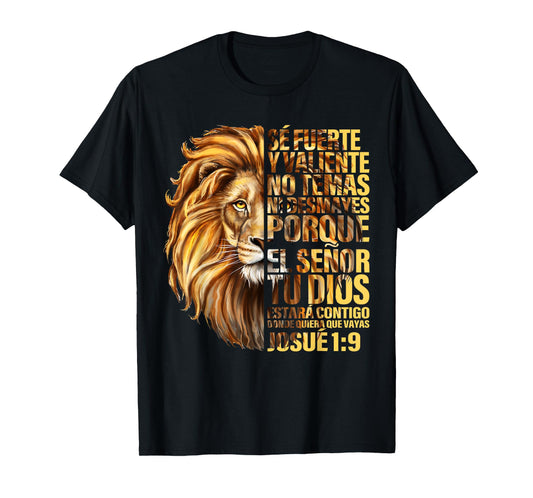 Spanish Christian Bible Verse Se Fuerte Y Valiente Josue 1:9 T-Shirt