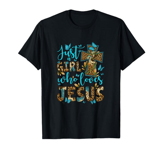 Just A Girl Who Loves Jesus Cross Christian Faith Leopard T-Shirt