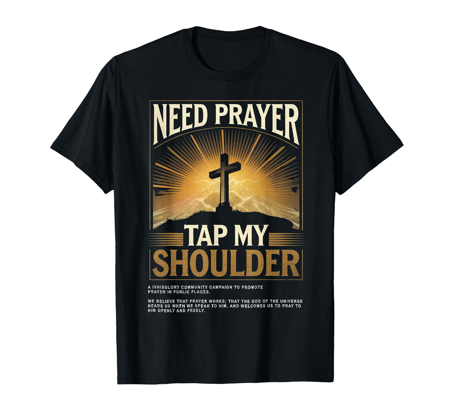 Funny Faith Based Encouragement Evangelism Apparel Clothing T-Shirt