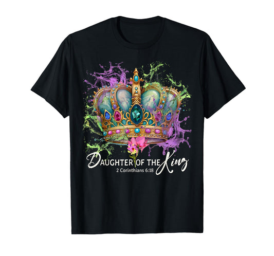 Daughter of The King Christian Crown Princess Christian Gift T-Shirt