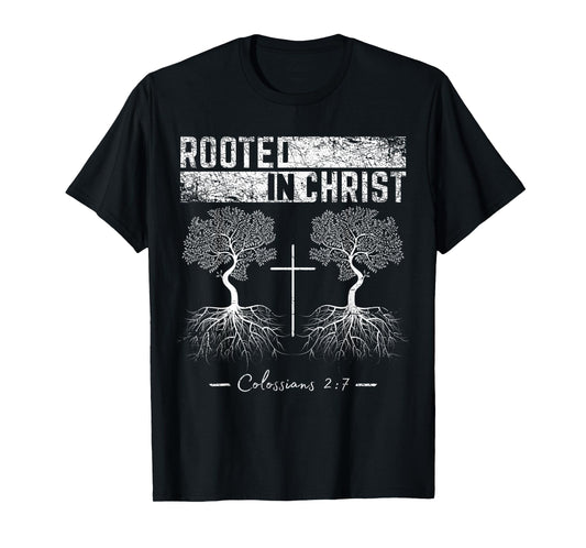 Rooted in Christ Jesus God Religious Cross Christian Faith T-Shirt