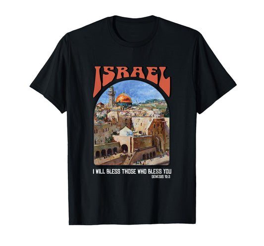 Israel Tee Genesis 12:3 Bible verse Shirt Israel Strong T-Shirt