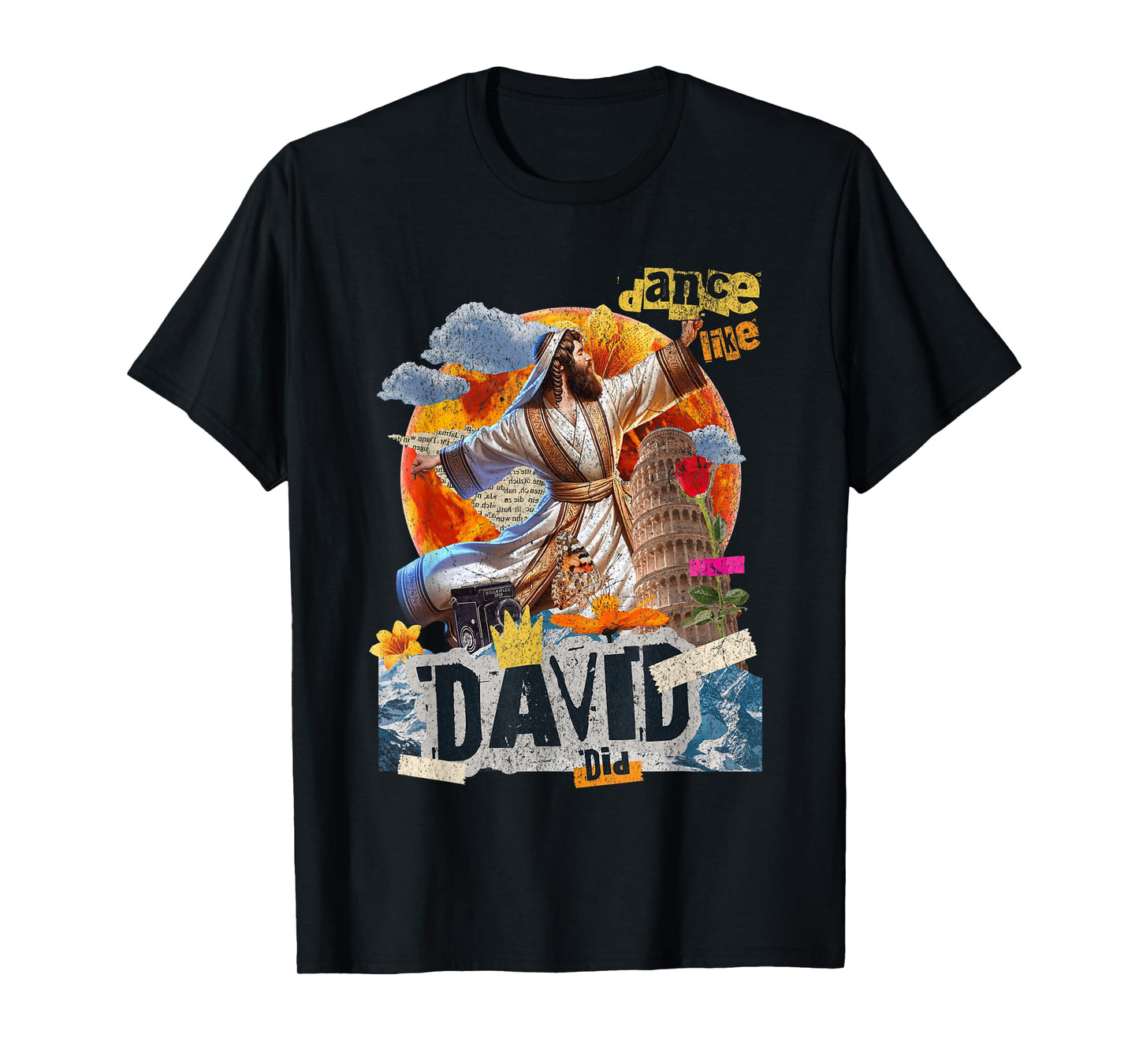I Will Dance Like David Danced A Joyful Praise in Every Step T-Shirt