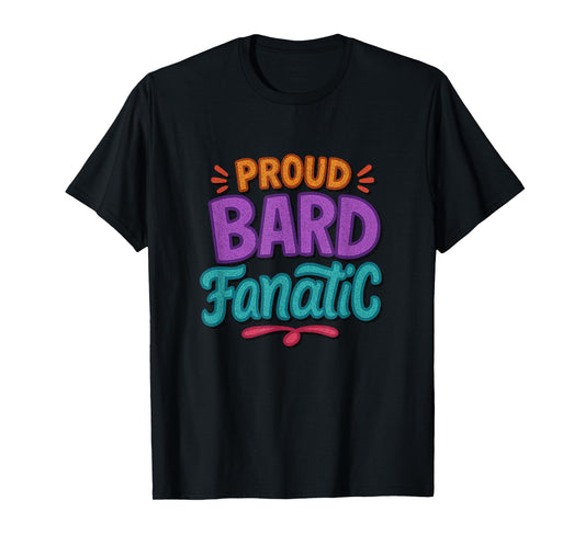 Distressed Proud Bard Fanatic Shakespeare Humorous Funny T-Shirt
