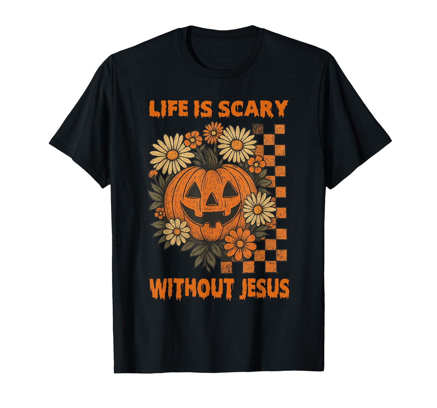 Spooky Life is Scary Without Jesus Christian Halloween T-Shirt