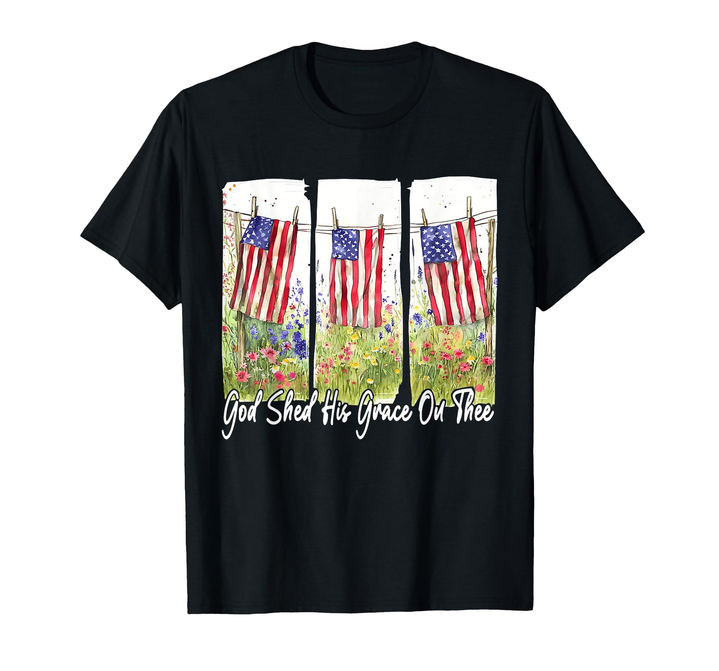 God Shed His Grace On Thee Christian 4th Of July USA Flag T-Shirt