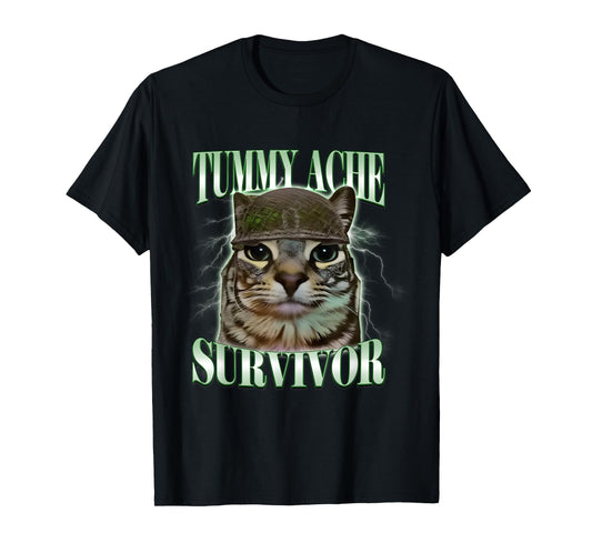 Tummy Ache Survivor Cat Meme Funny Humor Saying Cat Lovers T-Shirt