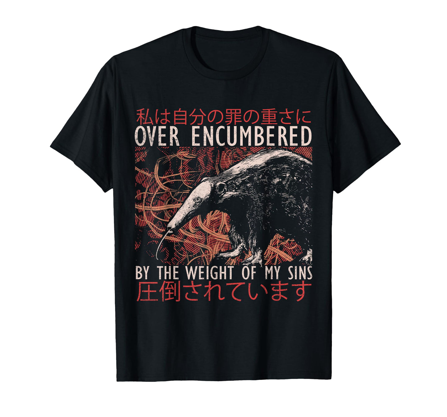 Over Encumbered by The Weight of My Sins Japanese Anteater T-Shirt
