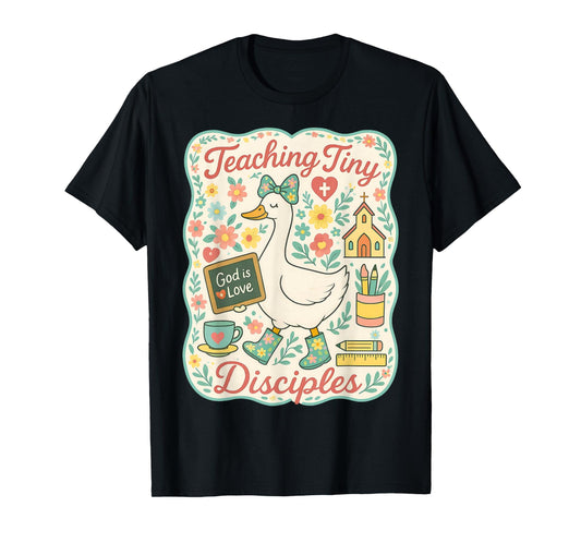 Teaching Tiny Disciples Christian Bible Teacher Goose T-Shirt