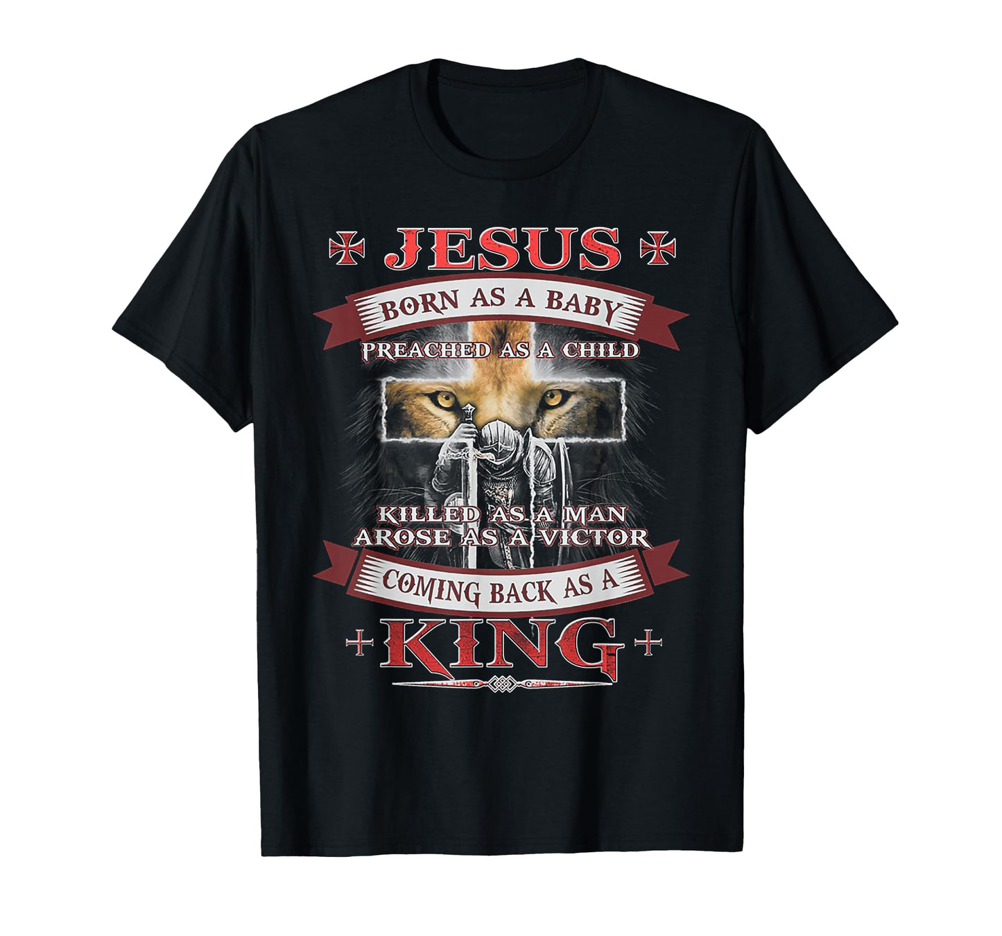 Jesus Born As A Baby Preached As A Child Christian T-Shirt