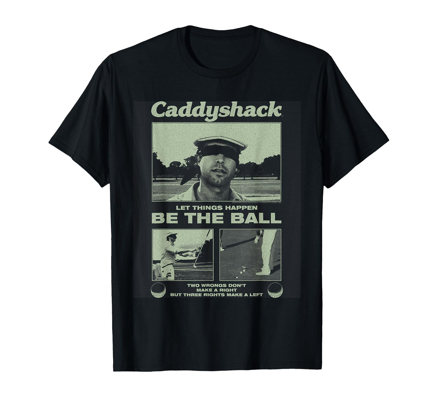 Caddyshack Be The Ball The Blind Putt 80's Movie T-Shirt