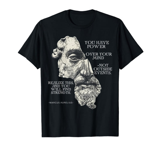 Marcus Aurelius Stoic Philosophy Roman Philosopher's Quote T-Shirt