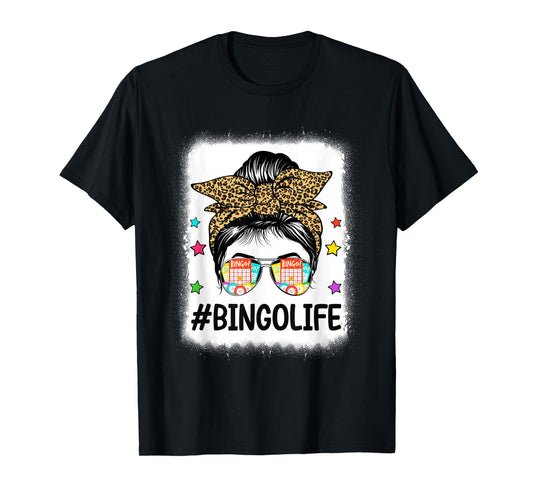 Funny Bingo Life Bingo Messy Buns Gambling Womens Bingo T-Shirt