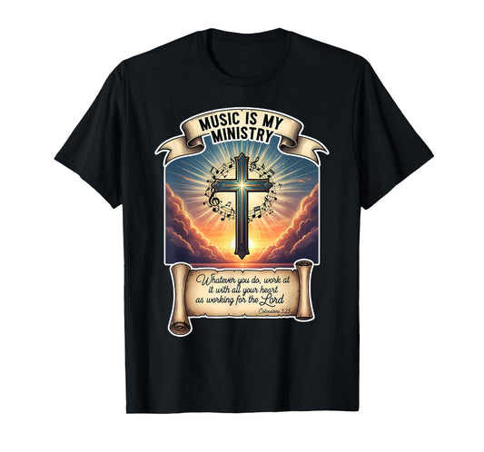 Christian Musician Music is My Ministry Teacher Jesus Christ T-Shirt