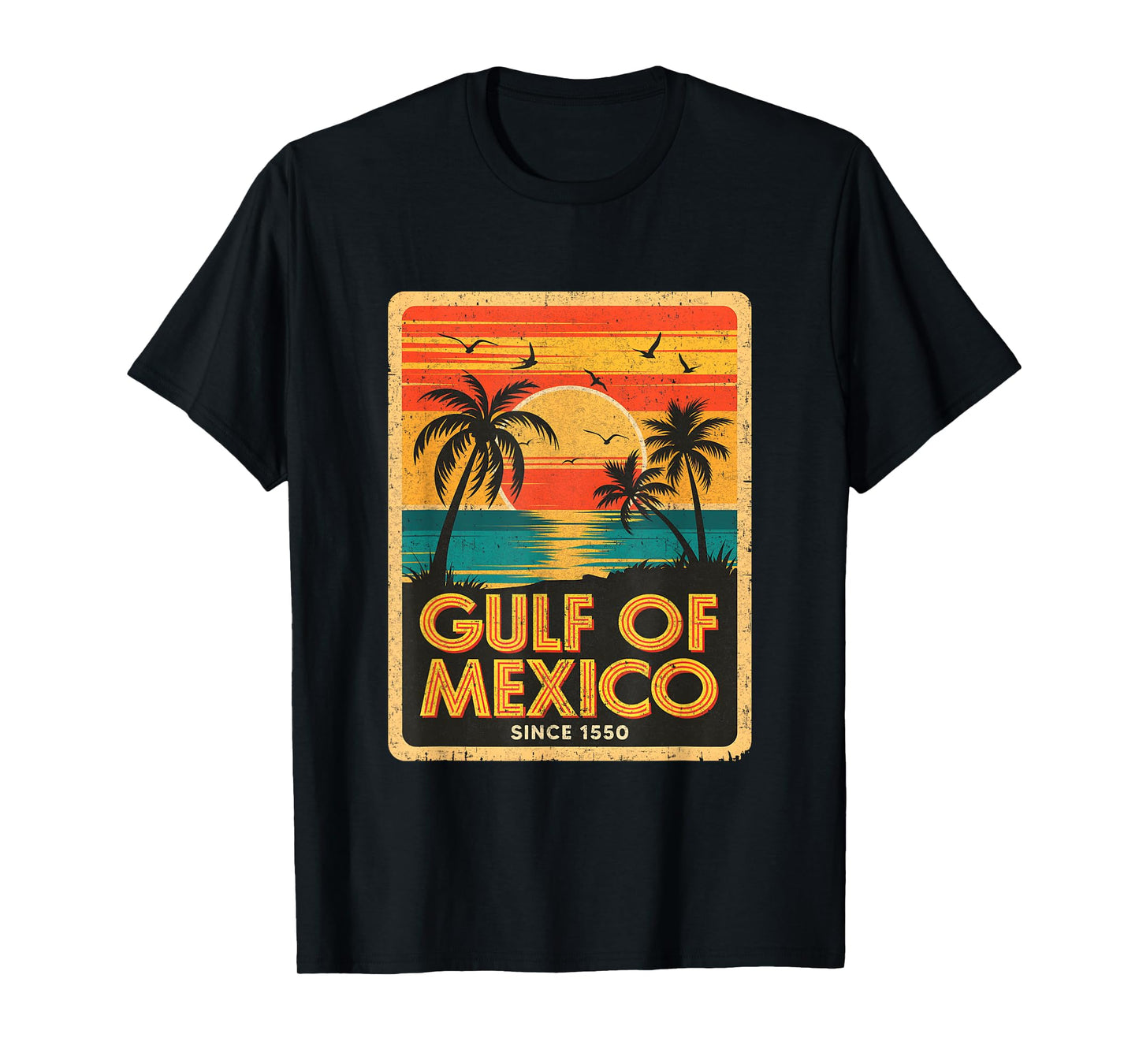 Gulf Of Mexico Women Men Vintage Since 1550 Mexican T-Shirt