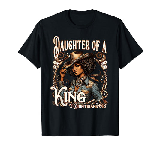 Daughter of a King Christian Howdy Western Rodeo Cowgirl T-Shirt