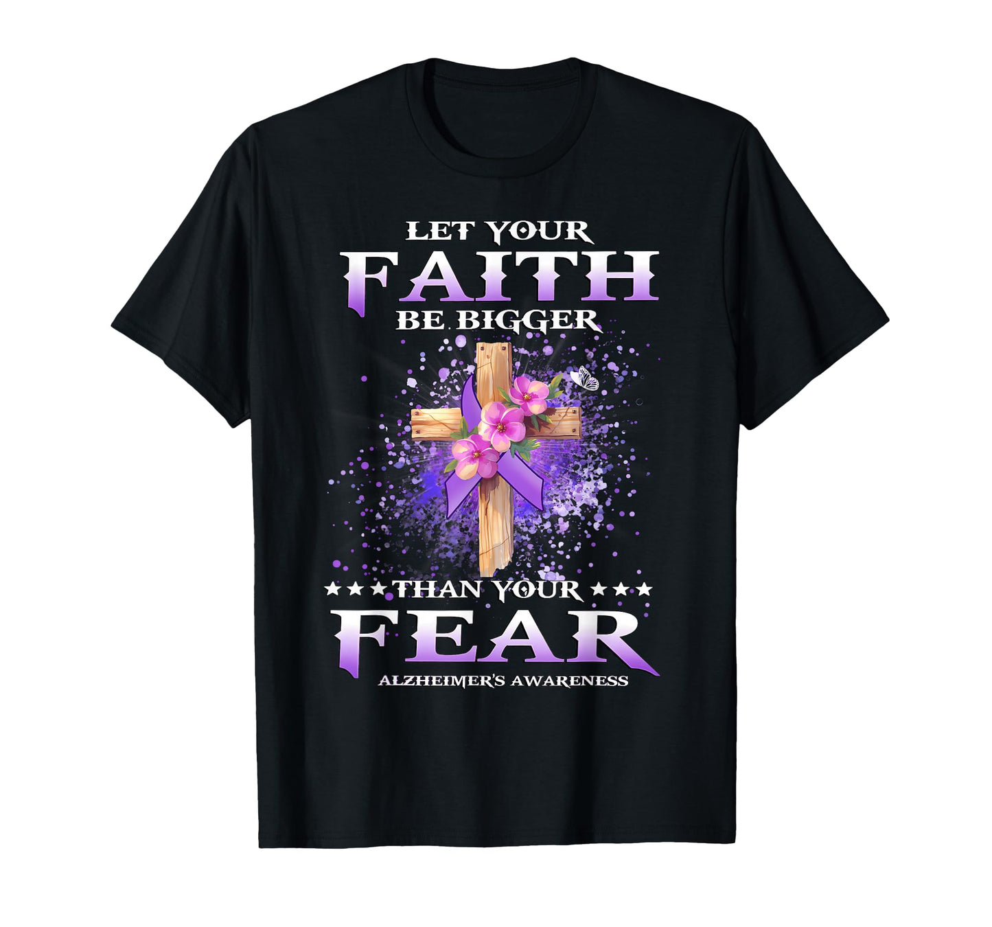 Faith Over Fear Alzheimer's Awareness Support Christian T-Shirt