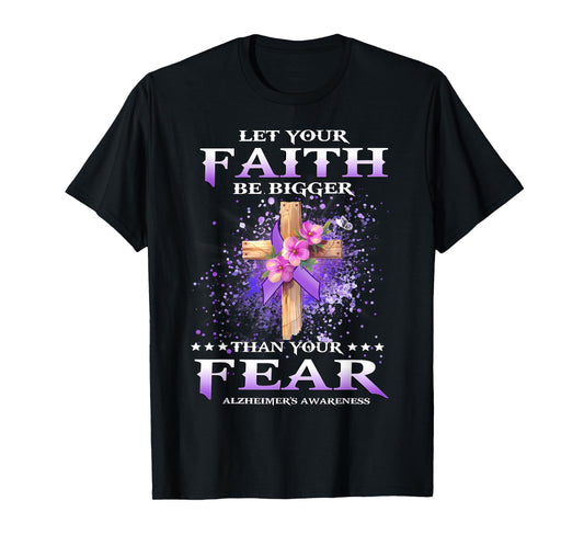 Faith Over Fear Alzheimer's Awareness Support Christian T-Shirt