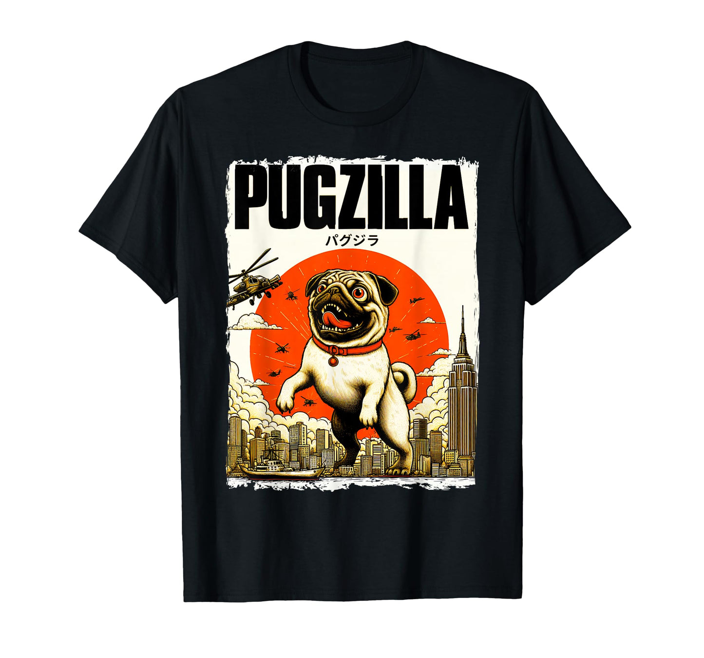 Funny Pugzilla Dog Lover Funny Japanese Pug Dog Lover Men Women Girls Kids T-Shirt