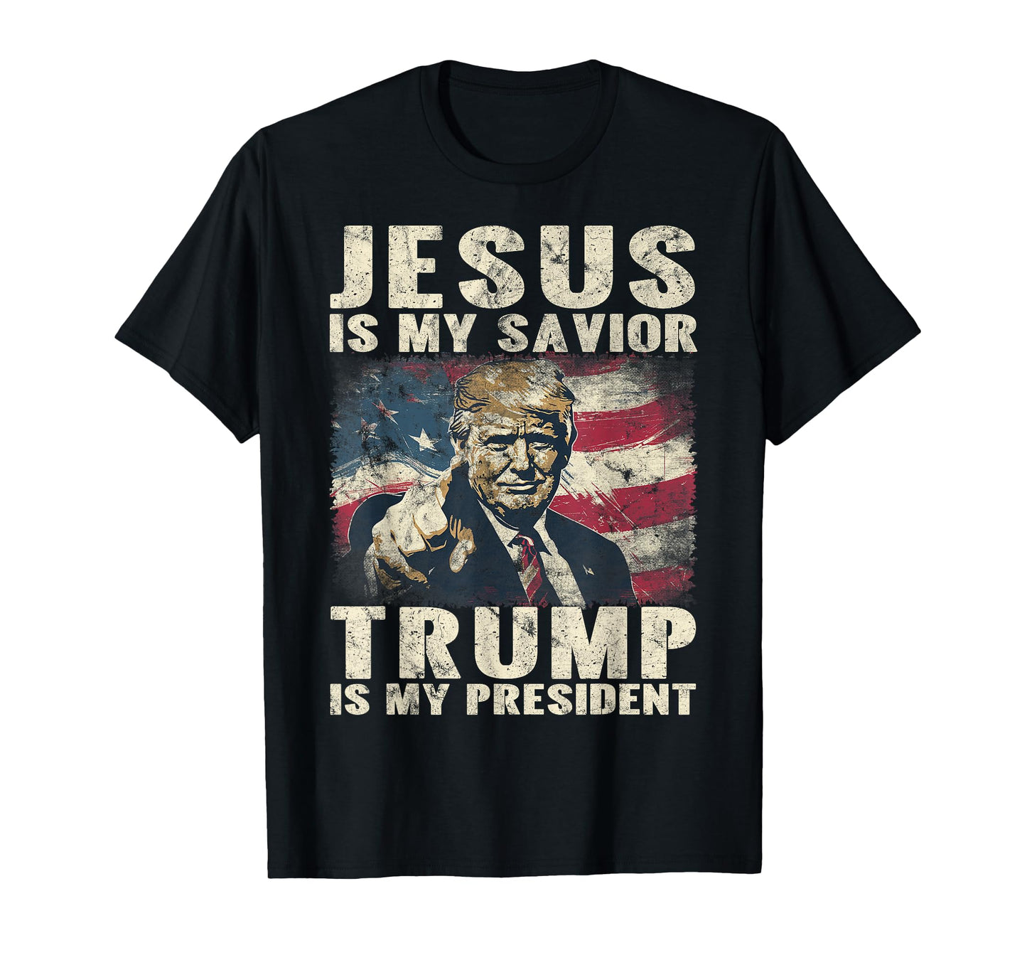 Jesus Is My Savior Trump Is My President 2024 American Flag T-Shirt