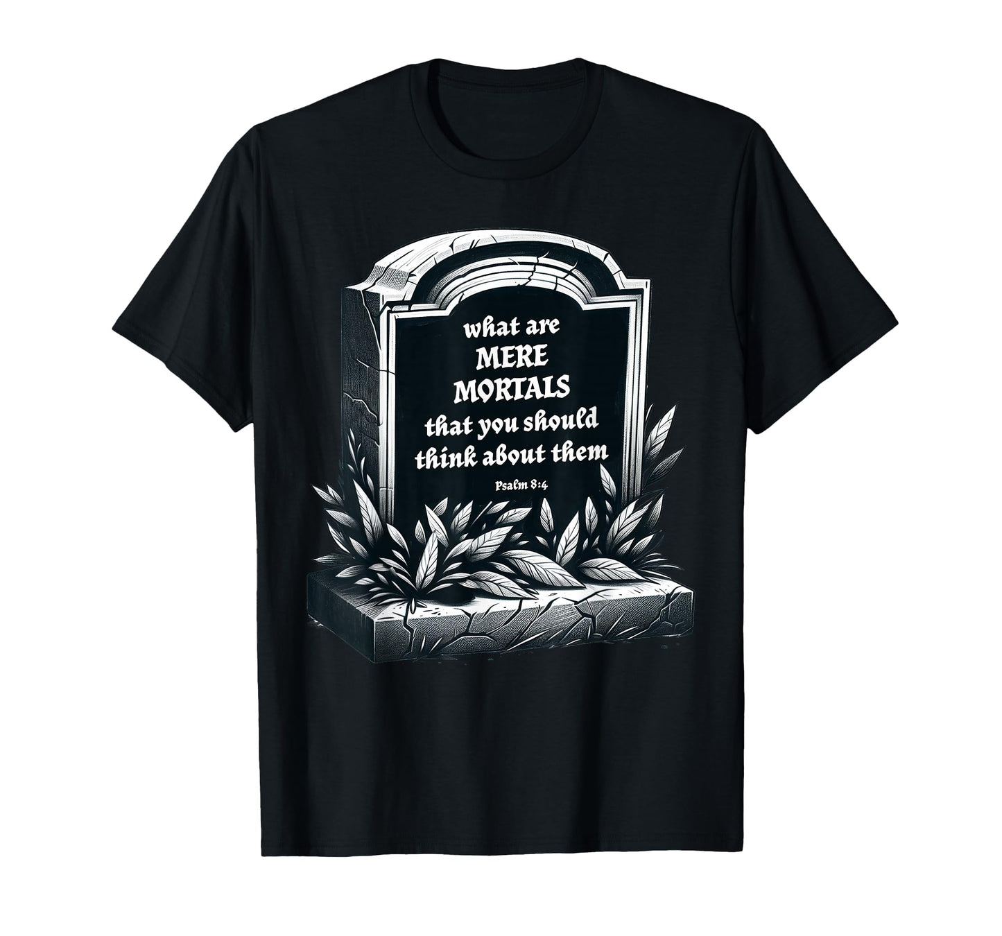 Christian Halloween Mere Mortals Foolish Jesus Share Faith T-Shirt