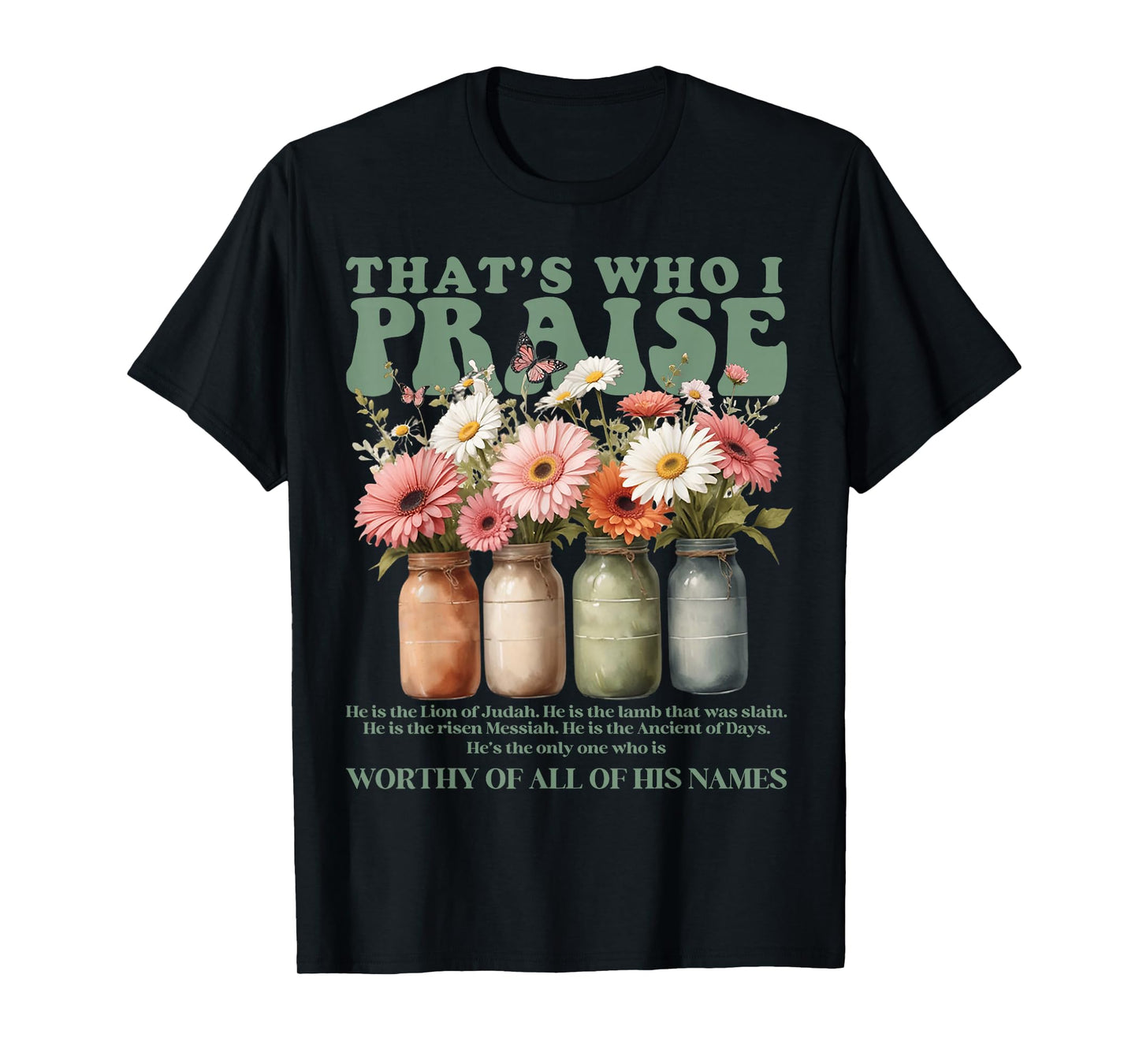 Brandon That's Who I Praise Jesus Christian Lake Merch T-Shirt