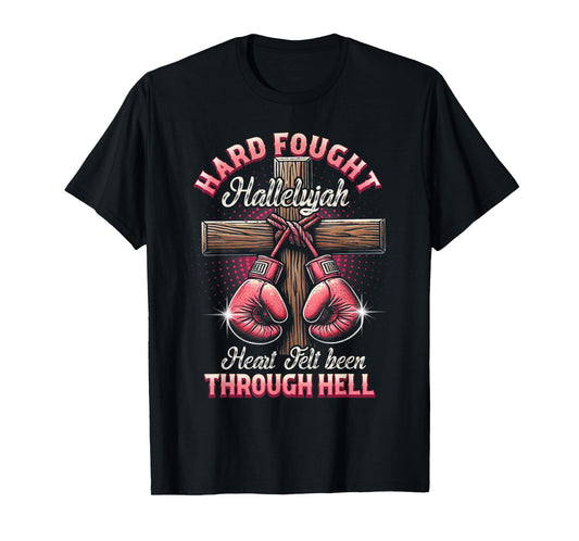Hard Fought Heart Felt Bee Hallelujah Christian Boxing Faith T-Shirt
