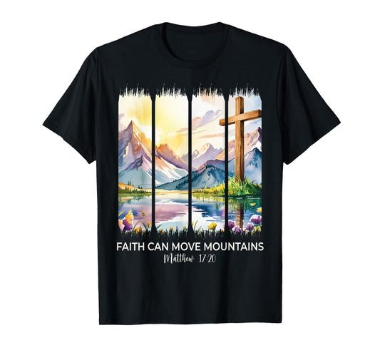 Cute Faith Can Move Mountains Christian Women Teen Girls Mom T-Shirt