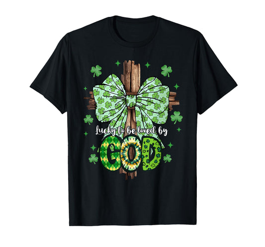 Lucky To Be Loved By God St Patricks Coquette Bow Christian T-Shirt