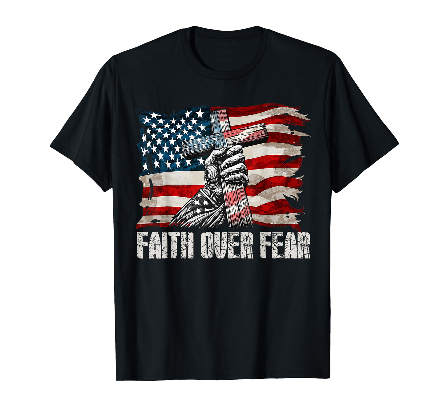 Faith Over Fear - Cross & US Flag T-Shirt