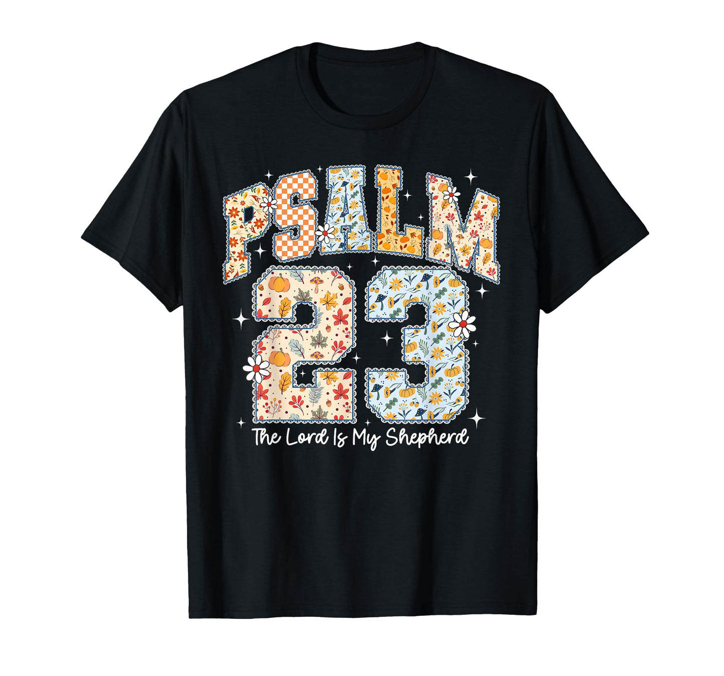 The Lord is My Shepherd Psalm 23 Christian Bible Verse T-Shirt