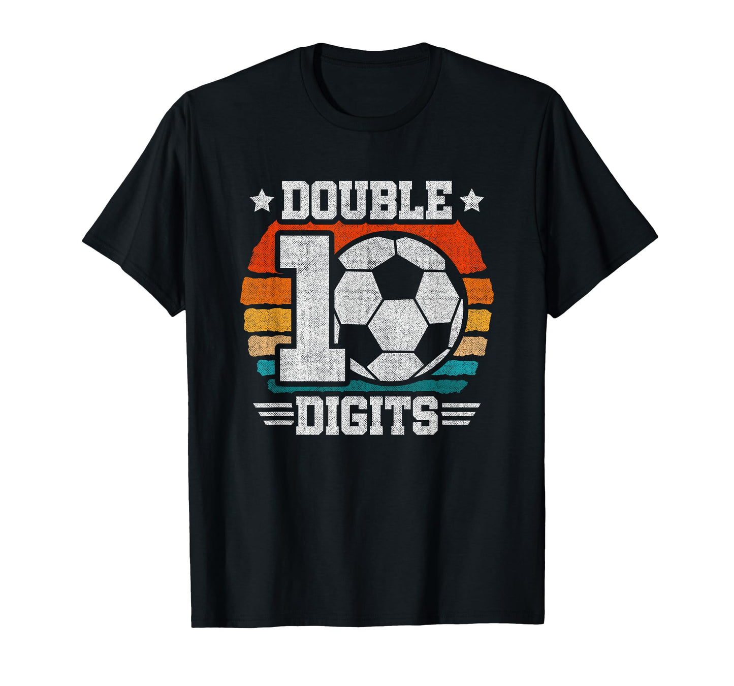 10th Birthday Double Digits - Soccer 10 Year Old Birthday T-Shirt