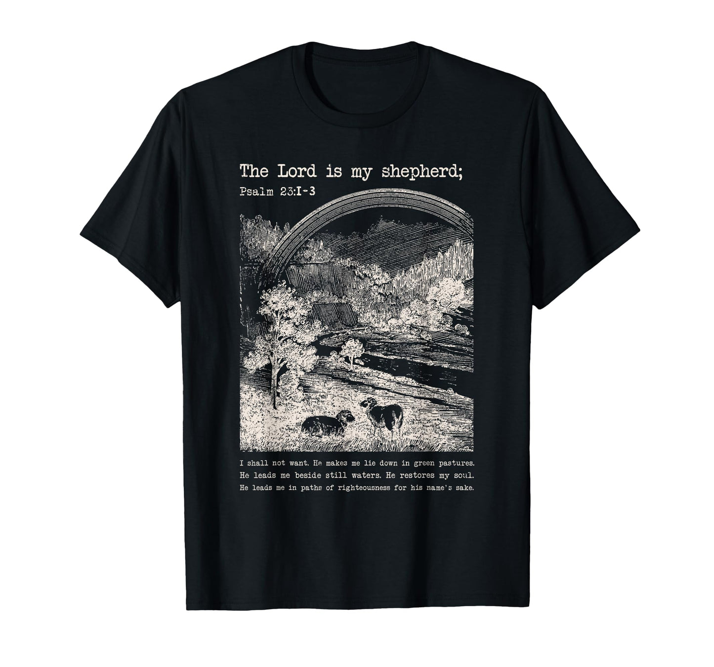 The Lord is My Shepherd Christian Bible Verse T-Shirt