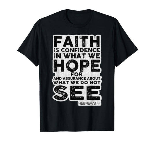 Vintage Faith Is Confidence Jesus Bible Verse Hebrews 11 1 T-Shirt