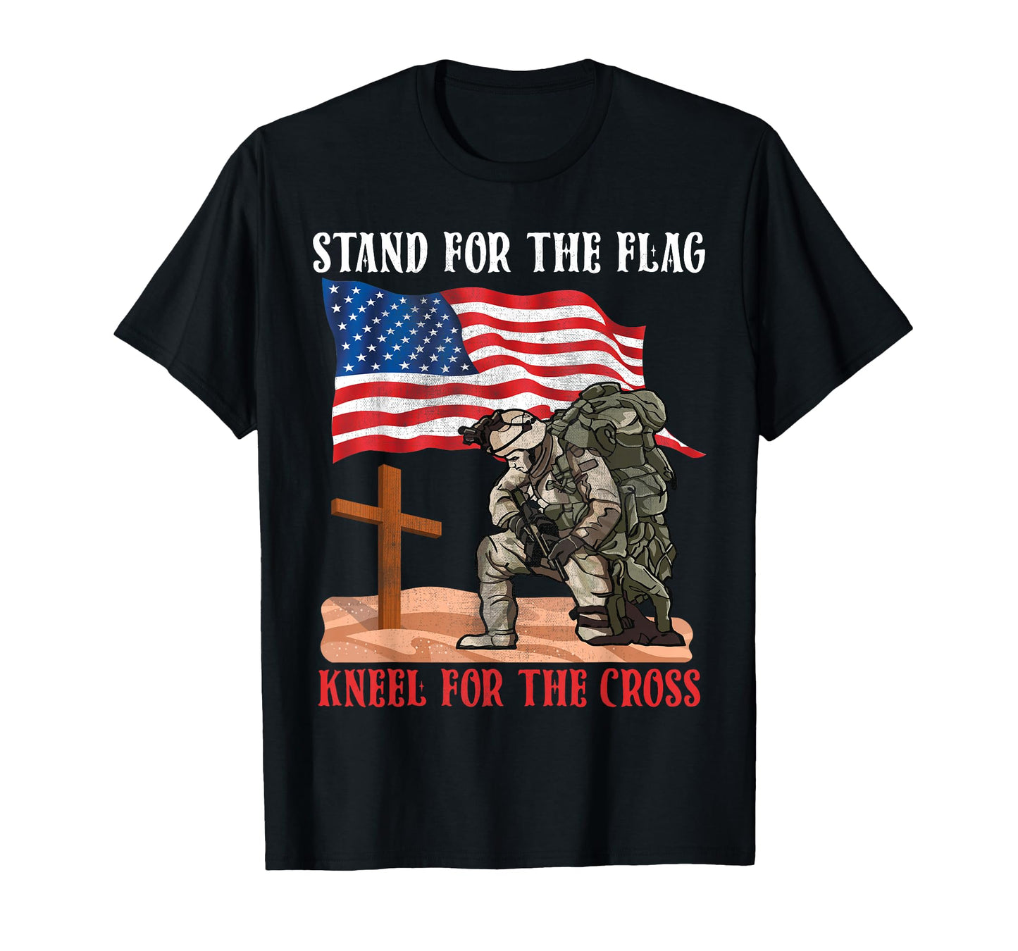 Stand for The Flag Kneel for The Cross Patriotic Christian T-Shirt