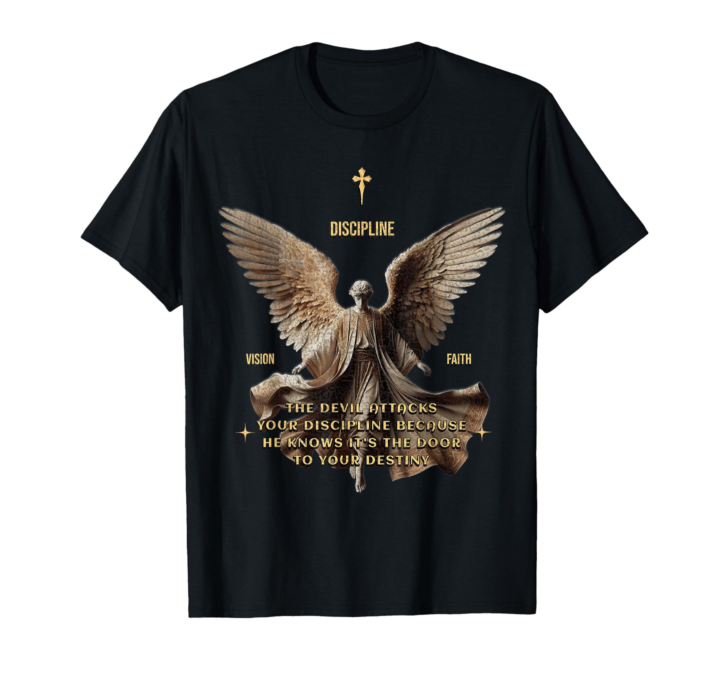 Discipline Inspiration for Christian Motivation Message T-Shirt