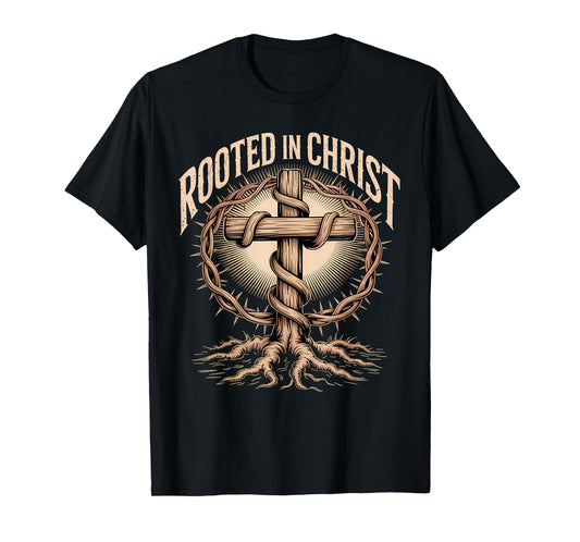 Rooted in Christ Jesus Cross Christian Faith T-Shirt