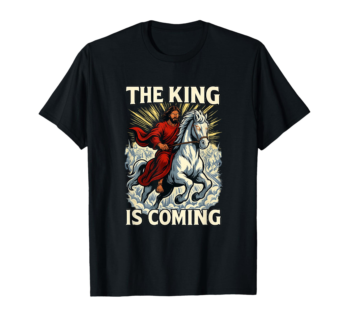 The King is Coming Revelation Bold Christian Art T-Shirt
