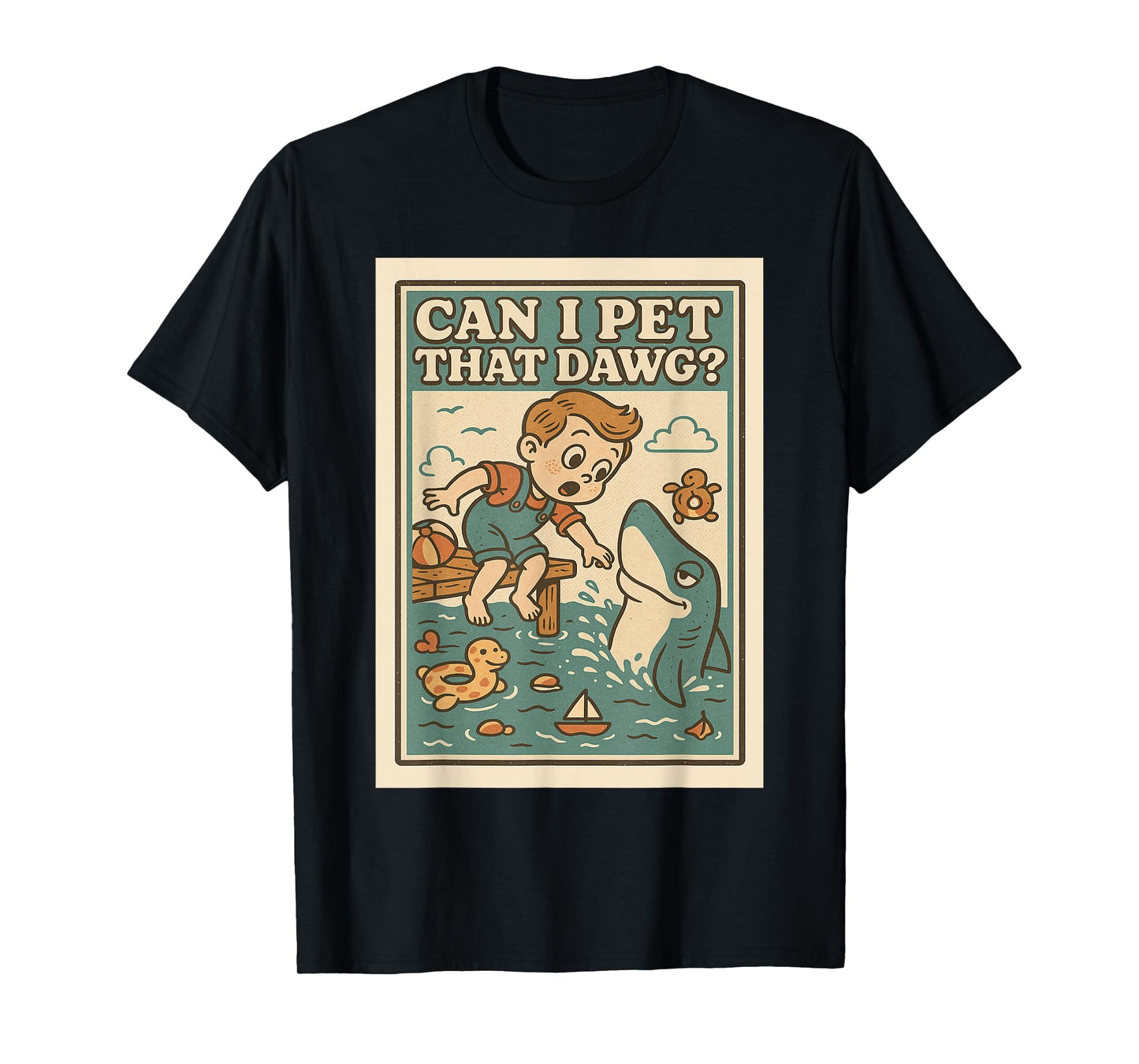 Can I Pet That Dawg Funny Shark Adult Humor Meme T-Shirt