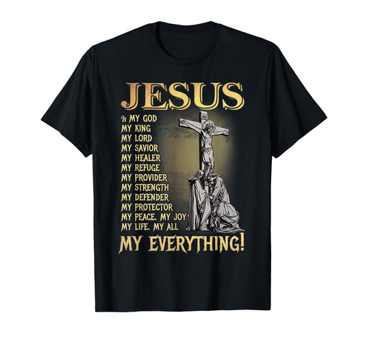 Jesus is My Lord Christians Bible Faith in Christ Names T-Shirt