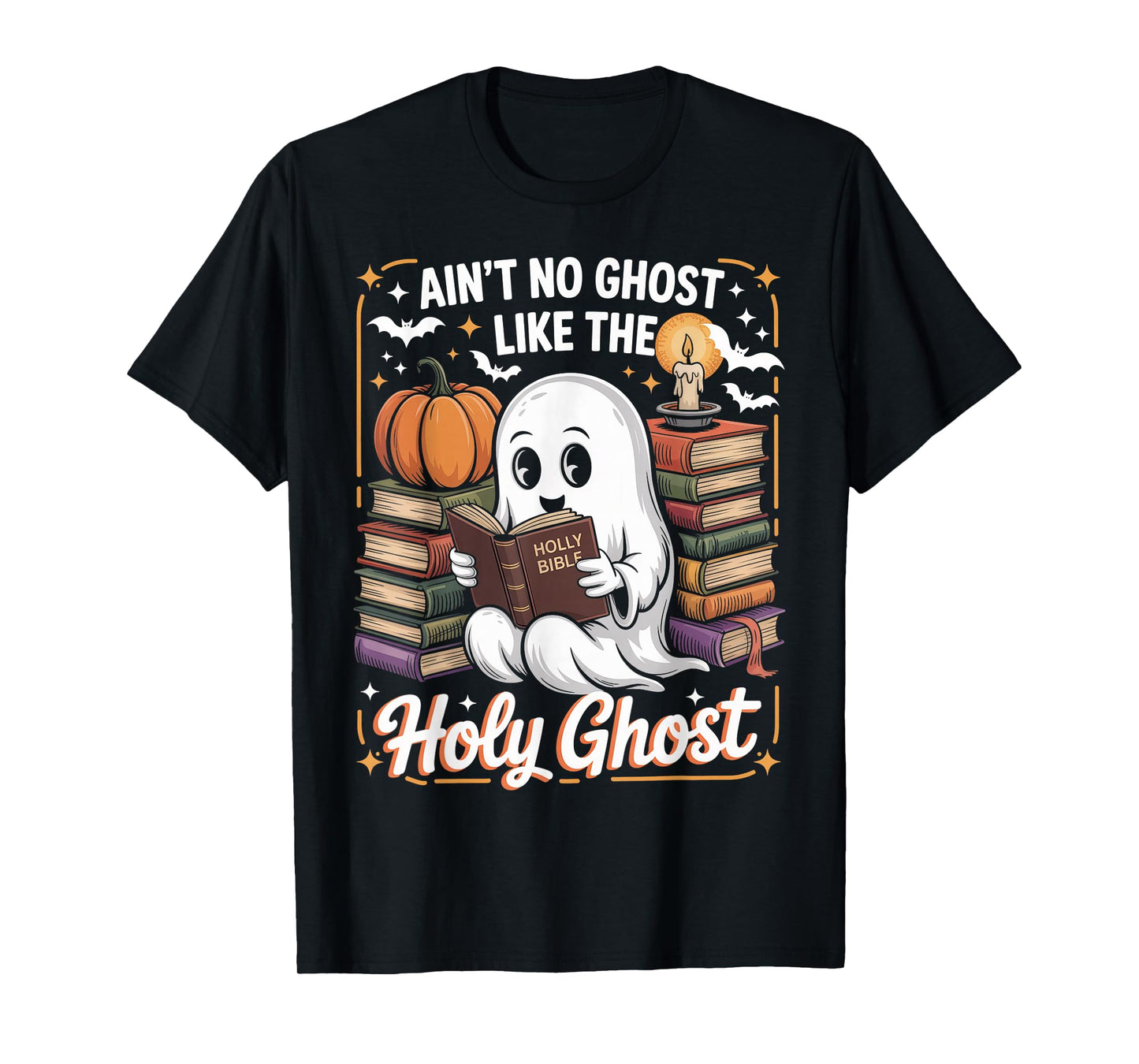 Retro Aint No Ghost Like The Holy Ghost Christian Halloween T-Shirt