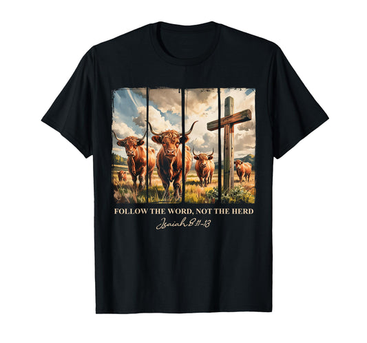 Follow The Word Not The Herd Christian Western Highland Cow T-Shirt