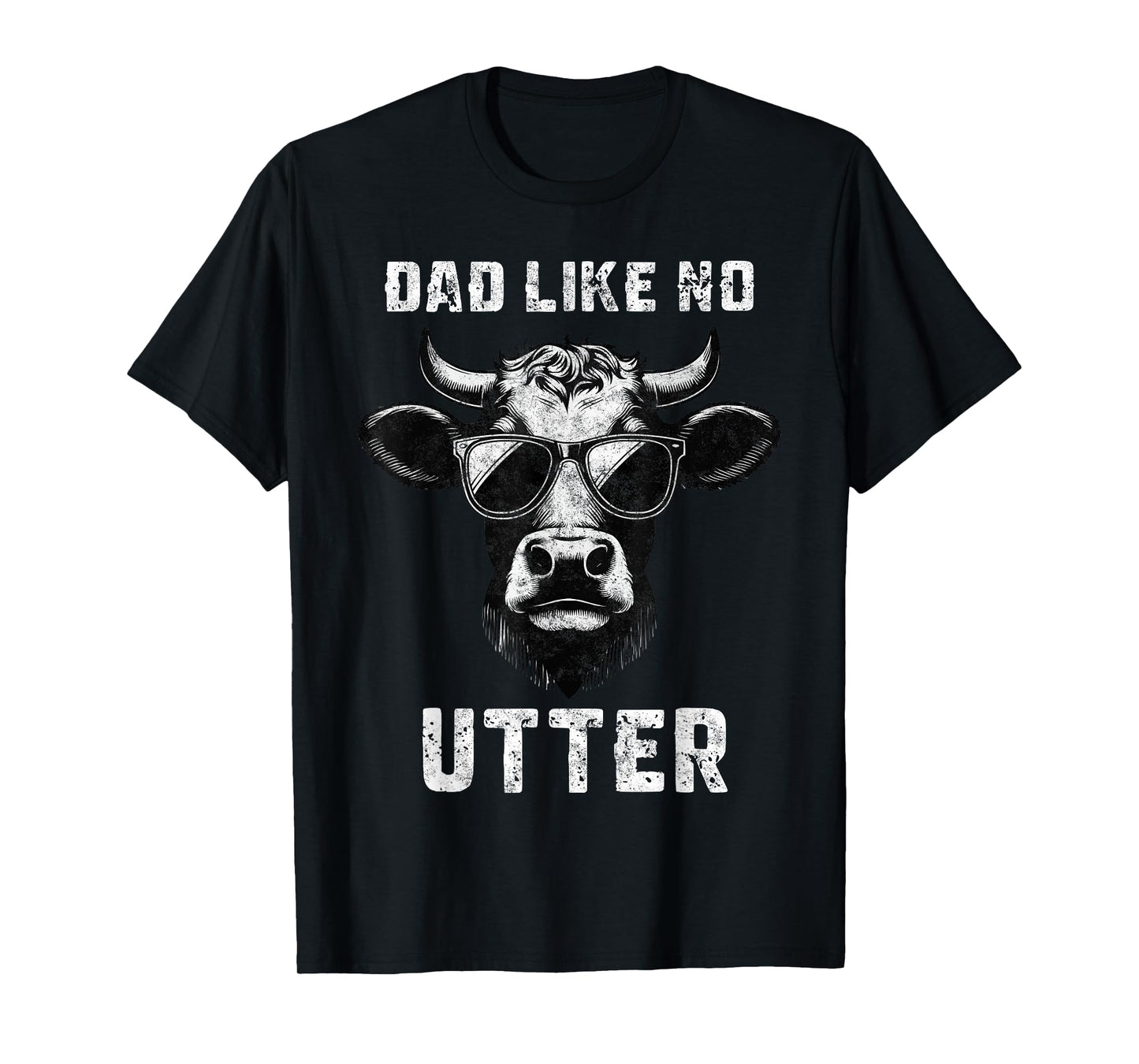 Dad Like No Utter Father's Day Tee Farmer Dad Farm Daddy T-Shirt