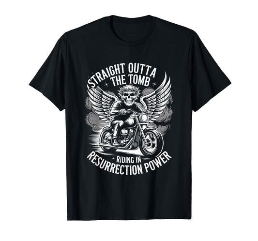Straight Outta The Tomb Christian Biker Style T-Shirt