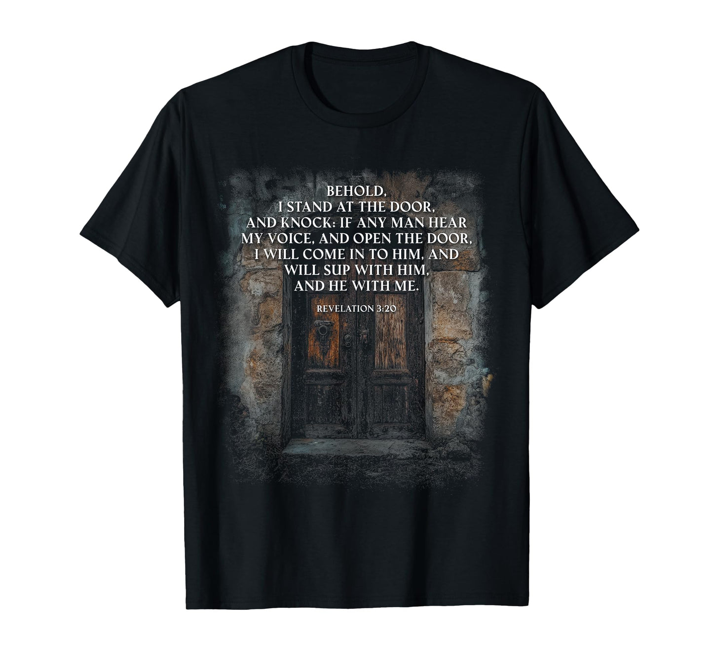 Revelation 3:20 I Stand at The Door and Knock – Jesus Quote T-Shirt